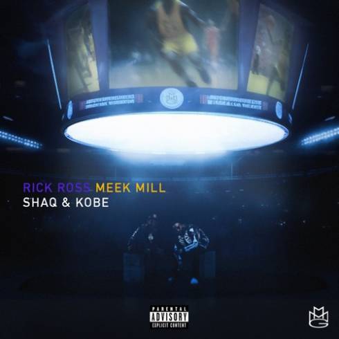 Rick Ross & Meek Mill - SHAQ & KOBE