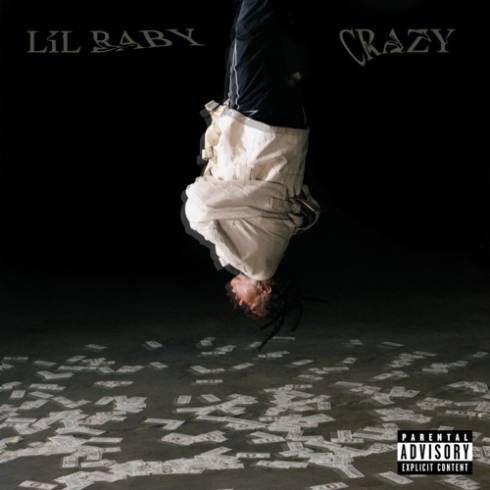 Lil Baby - Crazy - Single