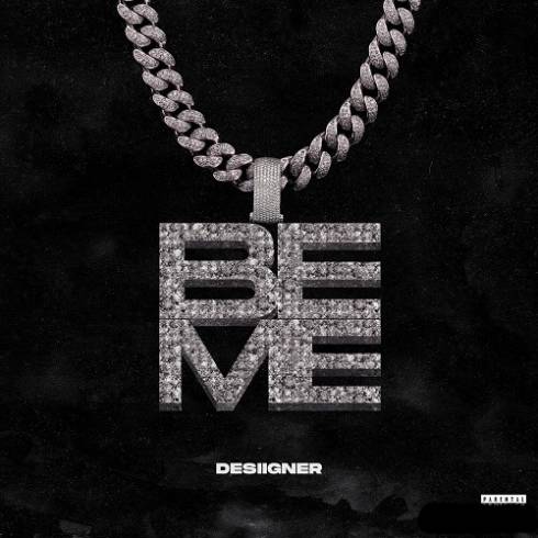 Desiigner - Be Me