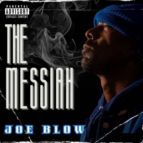 Joe Blow - The Messiah