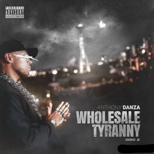 Anthony Danza - Wholesale Tyranny (Disc 1 & 2)