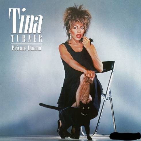 Tina Turner - Private Dancer (40th Anniversary Edition)